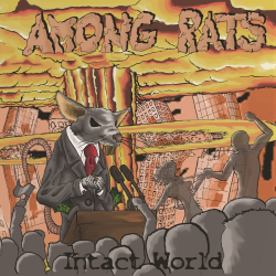 AMONG RATS - Intact World