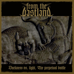 From the Vastland - Darkness VS. Light, The Perpetual Battle