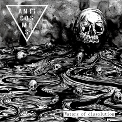 Anticosmos – Waters Of Dissolution