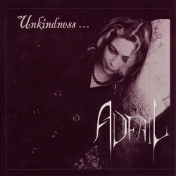 Adfail – Unkindness...