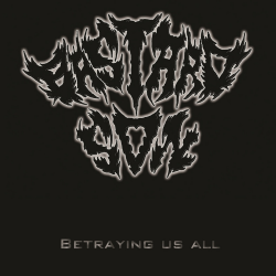 BASTARD SON - Betraying Us All