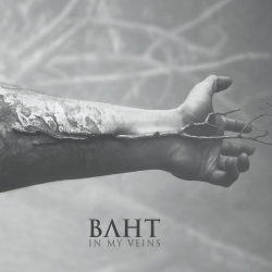 Baht – In My Veins (Digipaсk)