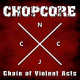 Chopcore - Chain Of Violent Acts