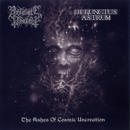 Desolate Heaven / Defunctus Astrum – The Ashes Of Cosmic Uncreation