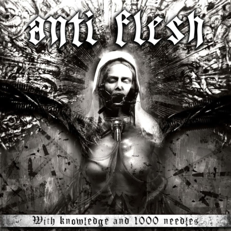 Anti-Flesh – With Knowledge And 1000 Needles