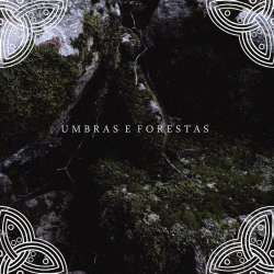 Downfall Of Nur – Umbras E Forestas