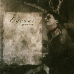 Tyrant - Grimoires