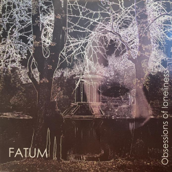 Fatum – Obsessions Of Loneliness