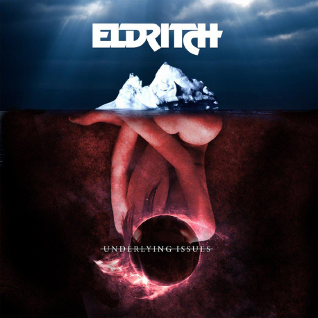 Eldritch – Underlying Issues