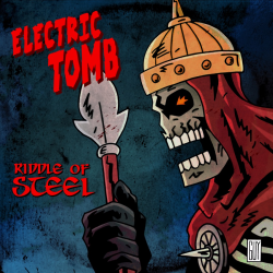 Electric Tomb - Riddle of Steel