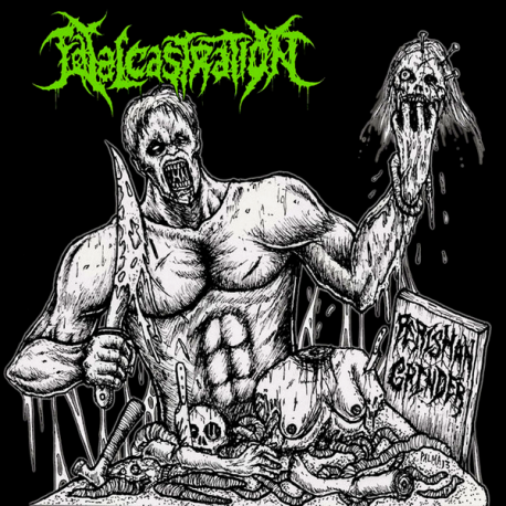 Fatal Castration – Perishan Grinder