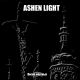 Ashen Light - Песни Мертвых / Зов Тьмы