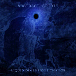 Abstract Spirit - Liquid Dimensions Change