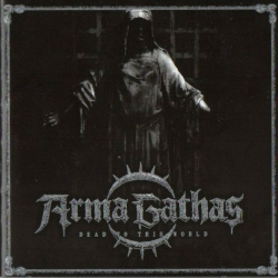 Arma Gathas – Dead To This World