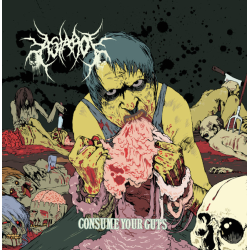 Astarot – Consume Your Guts