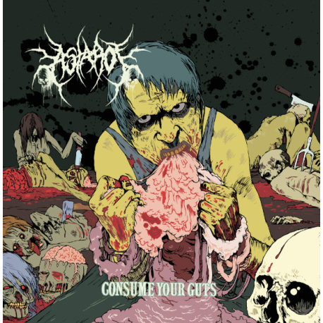 Astarot – Consume Your Guts