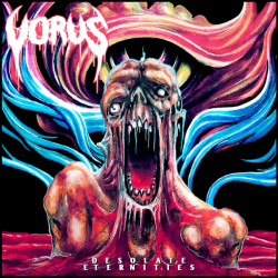 Vorus – Desolate Eternities