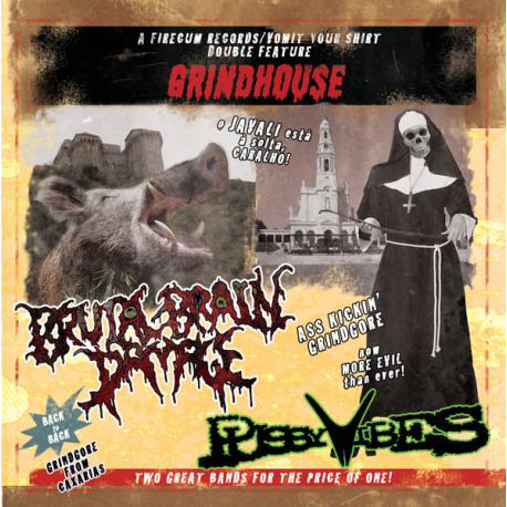 Pussyvibes / Brutal Brain Damage – Grindhouse (Split CD)