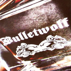 Bulletwolf – Double Shots Of Rock And Roll