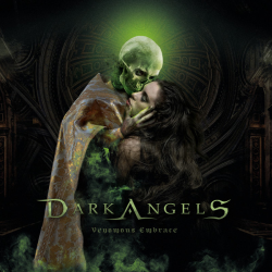 Dark Angels – Venomous Embrace