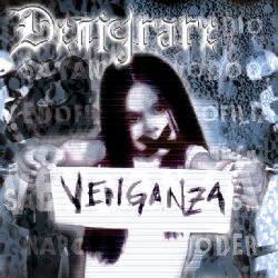 Denigrare – Venganza