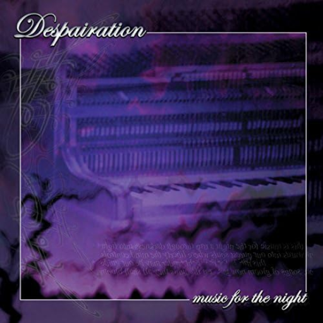 Despairation – Music For The Night