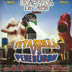 Fractura De Pene – Tetazilla Vs Peneburon