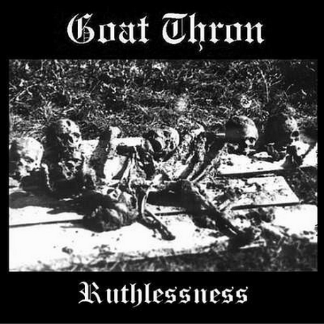 Goat Thron – Ruthlessness