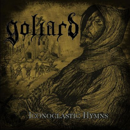 Goliard – Iconoclastic Hymns