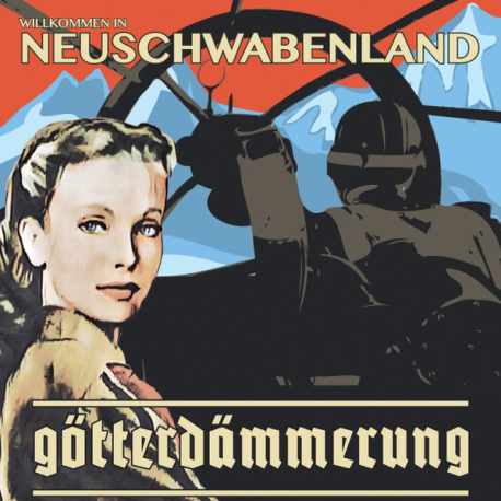 Götterdämmerung  – Neuschwabenland