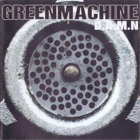 Greenmachine – D.A.M.N.