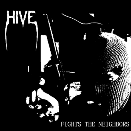 HIVE - Fight the neighbords / Smash the reds