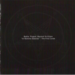 Погост / Byblis / Beyond Ye Grave – In Nomine Satanas (Split CD)