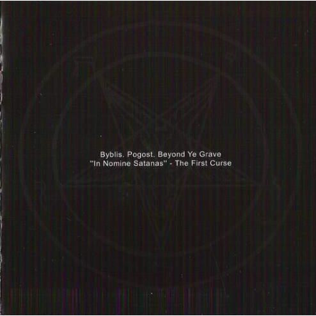 Погост / Byblis / Beyond Ye Grave – In Nomine Satanas (Split CD)