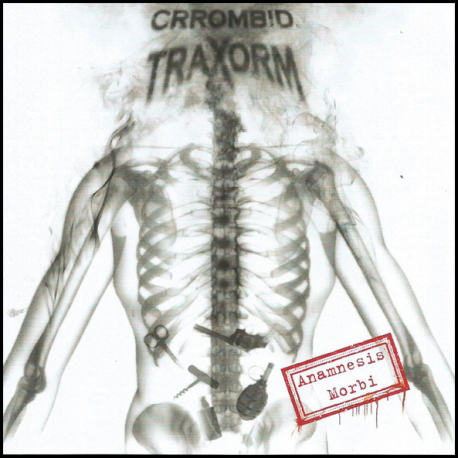 Crrombid Traxorm – Anamnesis Morbi