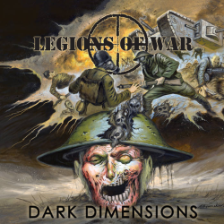 LEGIONS OF WAR - Dark Dimensions (Digipack)