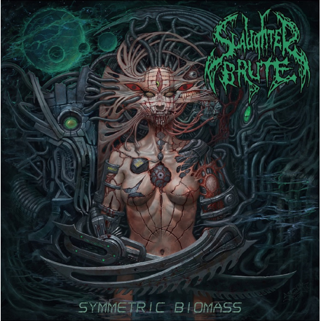 SLAUGHTER BRUTE - Symmetric Biomass