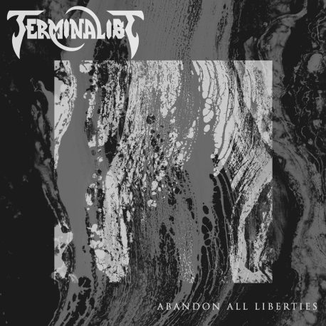 Terminalist – Abandon All Liberties