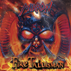 MIRRON - Fire Tallisman (Digipack)