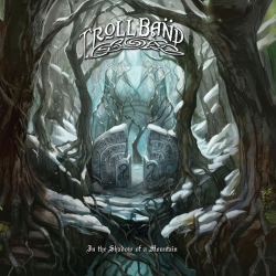 Trollband - In the Shadow of a Mountain