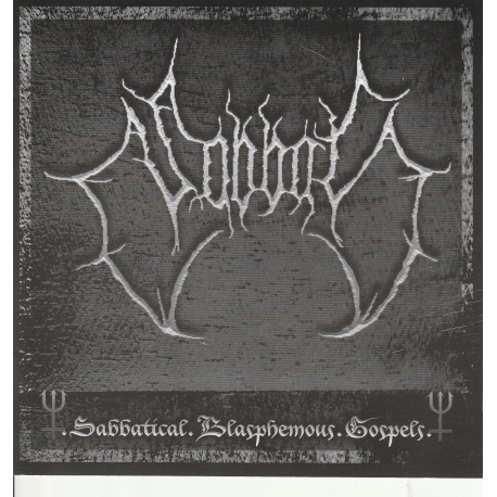 Sabbat – Sabbatical Blasphemous Gospels