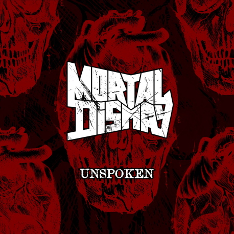 MORTAL DISMAY - Unspoken