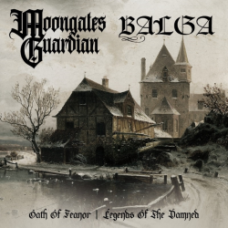 MOONGATES GUARDIAN/ BALGA - Oath Of Feanor/ Legends Of The Damned (Split)