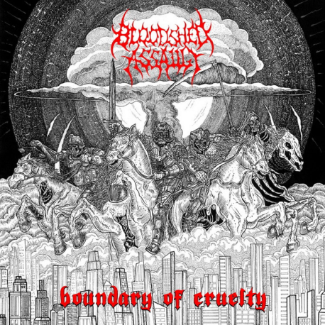 BLOODSHED ASSAULT - Boundary of Cruelty