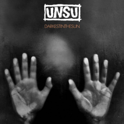 UNSU - Darkest In The Sun