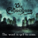 DIE ENTWEIHUNG - The Worst Is Yet To Come