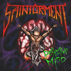 Saintorment - Defective Mind