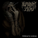 HUMANITY ZERO - Withered in Isolation