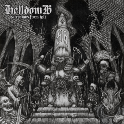 HELLBOMB - Hatebombs From Hell