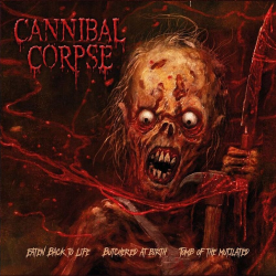 Cannibal Corpse – Eaten Back To Life / Butchered At Birth / Tomb Of The Mutilated (Digi BOX 3CD)
